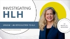Episode 1: Introduction to HLH