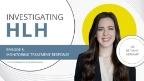 Investigating HLH – Episode 5